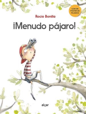 MENUDO PÁJARO! | 9788491423836 | BONILLA, ROCIO | Galatea Llibres | Librería online de Reus, Tarragona | Comprar libros en catalán y castellano online
