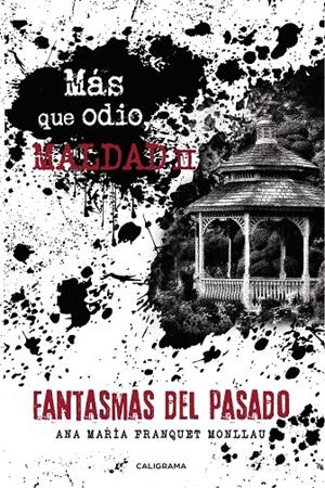 MÁS QUE ODIO, MALDAD II | 9788417856403 | FRANQUET MONLLAU, ANA MARÍA | Galatea Llibres | Llibreria online de Reus, Tarragona | Comprar llibres en català i castellà online