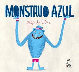 EL MONSTRUO AZUL | 9788417028312 | DE DIOS, OLGA | Galatea Llibres | Librería online de Reus, Tarragona | Comprar libros en catalán y castellano online