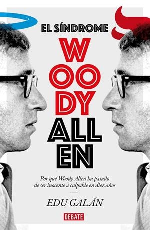 EL SÍNDROME WOODY ALLEN | 9788418006029 | GALÁN, EDU | Galatea Llibres | Librería online de Reus, Tarragona | Comprar libros en catalán y castellano online