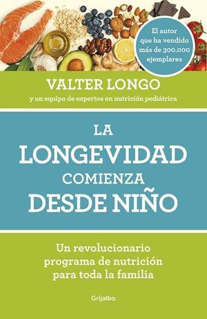 LA LONGEVIDAD COMIENZA DESDE NIÑO | 9788418007279 | LONGO, VALTER | Galatea Llibres | Llibreria online de Reus, Tarragona | Comprar llibres en català i castellà online