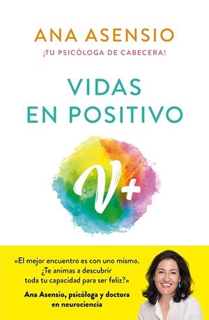 VIDAS EN POSITIVO | 9788413142289 | ASENSIO, ANA | Galatea Llibres | Llibreria online de Reus, Tarragona | Comprar llibres en català i castellà online