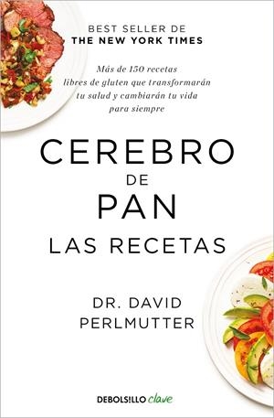 CEREBRO DE PAN. LAS RECETAS | 9788466353694 | PERLMUTTER, DAVID | Galatea Llibres | Librería online de Reus, Tarragona | Comprar libros en catalán y castellano online