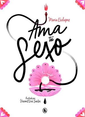 AMA TU SEXO | 9788402423627 | ESCLAPEZ, MARÍA | Galatea Llibres | Llibreria online de Reus, Tarragona | Comprar llibres en català i castellà online