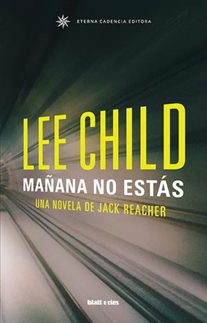 MAÑANA NO ESTÁS - JACK REACHER | 9788412180831 | CHILD, LEE | Galatea Llibres | Llibreria online de Reus, Tarragona | Comprar llibres en català i castellà online
