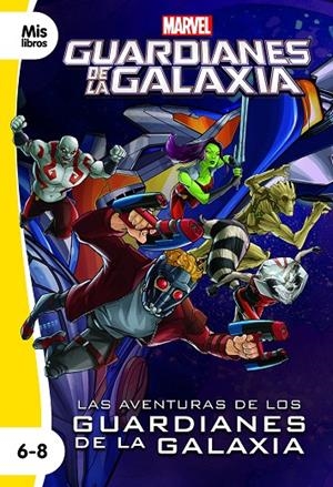LAS AVENTURAS DE LOS GUARDIANES DE LA GALAXIA | 9788416914838 | Galatea Llibres | Llibreria online de Reus, Tarragona | Comprar llibres en català i castellà online