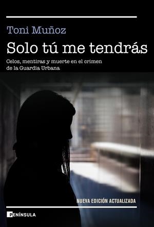 SOLO TÚ ME TENDRÁS | 9788499429274 | MUÑOZ, TONI | Galatea Llibres | Llibreria online de Reus, Tarragona | Comprar llibres en català i castellà online