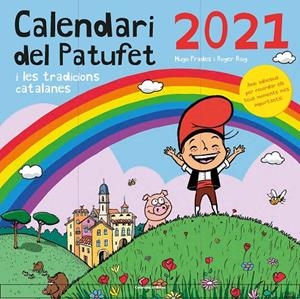 CALENDARI DEL PATUFET 2021 I LES TRADICIONS CATALANES | 9788490349793 | PRADES MARTÍNEZ, HUGO/ROIG PRADES, ROGER | Galatea Llibres | Llibreria online de Reus, Tarragona | Comprar llibres en català i castellà online