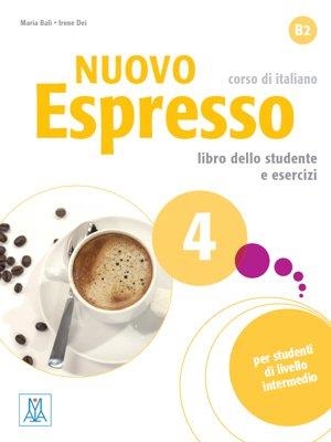NUOVO ESPRESSO 4 ALUMNE + CD | 9788861825055 | BALI, MARÍA | Galatea Llibres | Llibreria online de Reus, Tarragona | Comprar llibres en català i castellà online