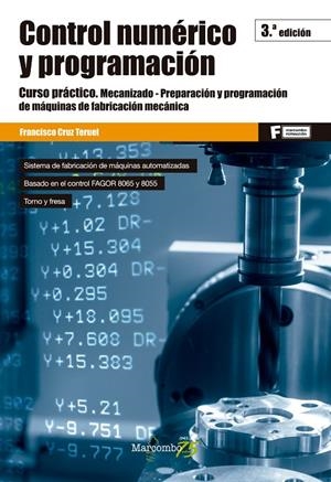 CONTROL NUMÉRICO Y PROGRAMACIÓN | 9788426728364 | CRUZ TERUEL, FRANCISCO | Galatea Llibres | Llibreria online de Reus, Tarragona | Comprar llibres en català i castellà online
