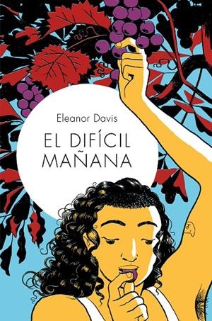 EL DIFÍCIL MAÑANA | 9788418215162 | DAVIS, ELEANOR | Galatea Llibres | Librería online de Reus, Tarragona | Comprar libros en catalán y castellano online