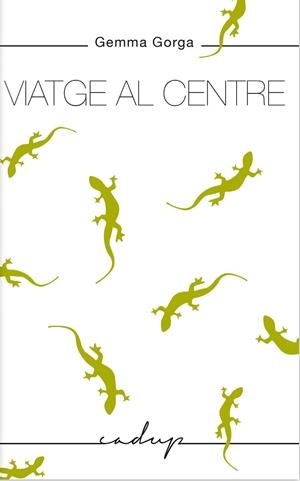 VIATGE AL CENTRE | 9788412161052 | GORGA LÓPEZ, GEMMA | Galatea Llibres | Librería online de Reus, Tarragona | Comprar libros en catalán y castellano online