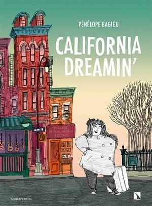 CALIFORNIA DREAMIN' | 9788417318802 | BAGIEU, PÉNÉLOPE | Galatea Llibres | Librería online de Reus, Tarragona | Comprar libros en catalán y castellano online