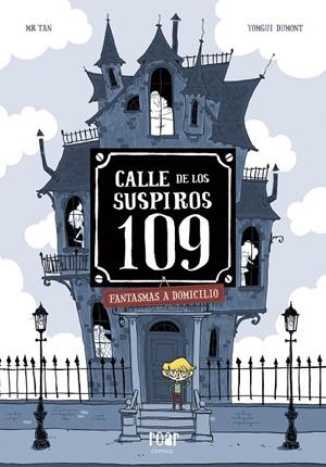 CALLE DE LOS SUSPIROS 109 | 9788416082506 | MR. TAN | Galatea Llibres | Llibreria online de Reus, Tarragona | Comprar llibres en català i castellà online