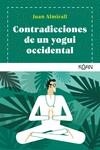 CONTRADICCIONES DE UN YOGUI OCCIDENTAL | 9788418223075 | ALMIRALL, JUAN | Galatea Llibres | Llibreria online de Reus, Tarragona | Comprar llibres en català i castellà online