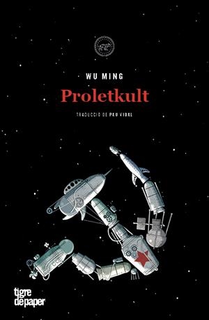 PROLETKULT -CAT- | 9788416855704 | MING, WU | Galatea Llibres | Librería online de Reus, Tarragona | Comprar libros en catalán y castellano online