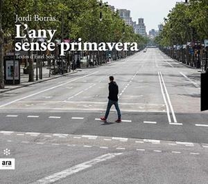 L'ANY SENSE PRIMAVERA | 9788417804541 | BORRÀS, JORDI | Galatea Llibres | Llibreria online de Reus, Tarragona | Comprar llibres en català i castellà online