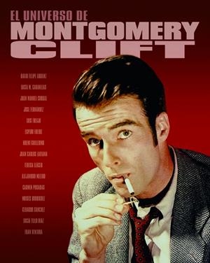 EL UNIVERSO DE MONTGOMERY CLIFT | 9788418181054 | VV.AA. | Galatea Llibres | Llibreria online de Reus, Tarragona | Comprar llibres en català i castellà online