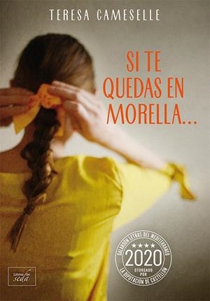 SI TE QUEDAS EN MORELLA... | 9788417626426 | CAMESELLE, TERESA | Galatea Llibres | Librería online de Reus, Tarragona | Comprar libros en catalán y castellano online