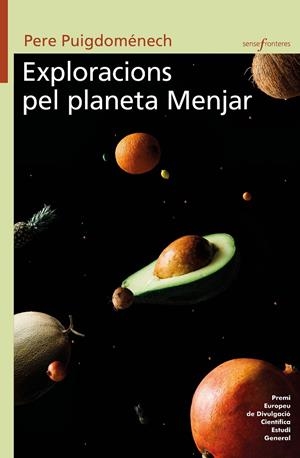 EXPLORACIONS PEL PLANETA MENJAR | 9788413580036 | PUIGDOMÉNECH, PERE | Galatea Llibres | Llibreria online de Reus, Tarragona | Comprar llibres en català i castellà online