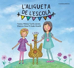 L'ALIGUETA DE L'ESCOLA | 9788490349649 | TARIFA LLORENS, MÒNICA | Galatea Llibres | Llibreria online de Reus, Tarragona | Comprar llibres en català i castellà online