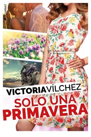 SOLO UNA PRIMAVERA | 9788417361921 | VILCHEZ, VICTORIA | Galatea Llibres | Llibreria online de Reus, Tarragona | Comprar llibres en català i castellà online