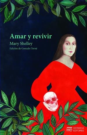 AMAR Y REVIVIR | 9788412123586 | SHELLEY, MARY | Galatea Llibres | Llibreria online de Reus, Tarragona | Comprar llibres en català i castellà online