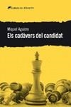 ELS CADÀVERS DEL CANDIDAT | 9788412062571 | AGUIRRE, MIQUEL | Galatea Llibres | Llibreria online de Reus, Tarragona | Comprar llibres en català i castellà online