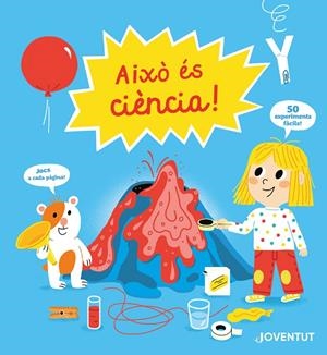AIXÓ ES CIÈNCIA | 9788426146236 | GUICHARD, JACK/JUGLA, CÉCILE | Galatea Llibres | Librería online de Reus, Tarragona | Comprar libros en catalán y castellano online