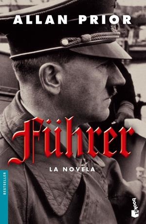 FUHRER. LA NOVELA | 9788408063032 | PRIOR, ALLAN | Galatea Llibres | Llibreria online de Reus, Tarragona | Comprar llibres en català i castellà online