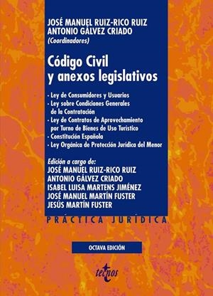 CÓDIGO CIVIL Y ANEXOS LEGISLATIVOS | 9788430980277 | RUIZ-RICO RUIZ, JOSÉ MANUEL/GÁLVEZ CRIADO, ANTONIO | Galatea Llibres | Librería online de Reus, Tarragona | Comprar libros en catalán y castellano online