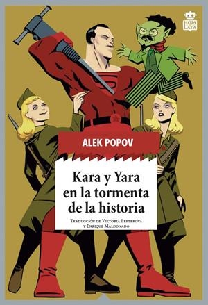 KARA Y YARA EN LA TORMENTA DE LA HISTORIA | 9788416537785 | POPOV, ALEK | Galatea Llibres | Librería online de Reus, Tarragona | Comprar libros en catalán y castellano online