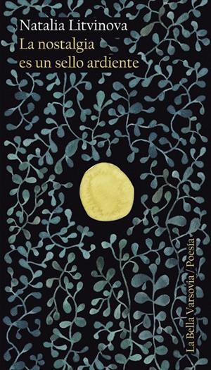 NOSTALGIA ES UN SELLO ARDIENTE,LA | 9788412090420 | LITVINOVA NATALIA | Galatea Llibres | Llibreria online de Reus, Tarragona | Comprar llibres en català i castellà online