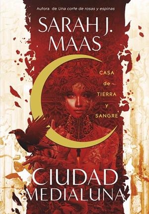 CIUDAD MEDIALUNA 1. CASA DE TIERRA Y SANGRE | 9788420452883 | MAAS, SARAH J. | Galatea Llibres | Librería online de Reus, Tarragona | Comprar libros en catalán y castellano online