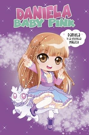DANIELA Y LA ESTRELLA MÁGICA | 9788448855260 | DANIELA BABY PINK | Galatea Llibres | Llibreria online de Reus, Tarragona | Comprar llibres en català i castellà online