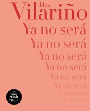 YA NO SERÁ | 9788439737650 | VILARIÑO, IDEA | Galatea Llibres | Librería online de Reus, Tarragona | Comprar libros en catalán y castellano online