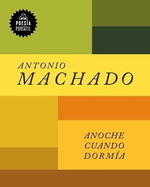 ANOCHE CUANDO DORMÍA | 9788439737742 | MACHADO, ANTONIO | Galatea Llibres | Llibreria online de Reus, Tarragona | Comprar llibres en català i castellà online