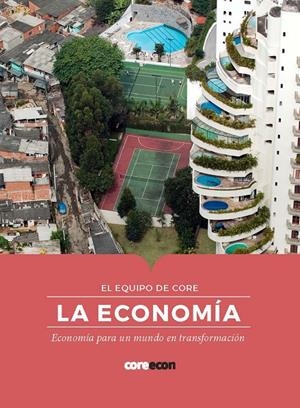 LA ECONOMÍA | 9788412176506 | EQUIPO DE CORE | Galatea Llibres | Librería online de Reus, Tarragona | Comprar libros en catalán y castellano online