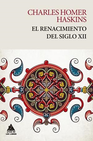 EL RENACIMIENTO DEL SIGLO XII | 9788418217180 | HASKINS, CHARLES HOMER | Galatea Llibres | Librería online de Reus, Tarragona | Comprar libros en catalán y castellano online