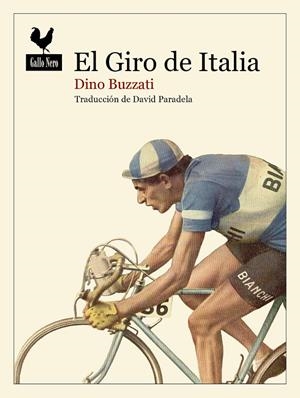 EL GIRO DE ITALIA | 9788416529827 | BUZZATI, DINO | Galatea Llibres | Librería online de Reus, Tarragona | Comprar libros en catalán y castellano online