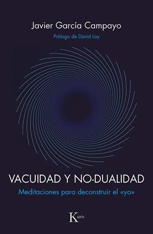 VACUIDAD Y NO-DUALIDAD | 9788499887593 | GARCÍA CAMPAYO, JAVIER | Galatea Llibres | Librería online de Reus, Tarragona | Comprar libros en catalán y castellano online