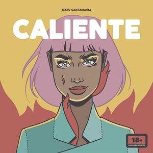 CALIENTE | 9788418260117 | SANTAMARIA, MATU | Galatea Llibres | Llibreria online de Reus, Tarragona | Comprar llibres en català i castellà online