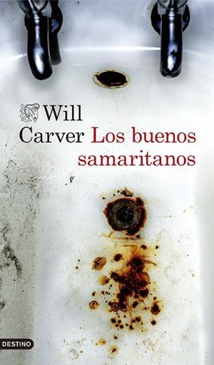 LOS BUENOS SAMARITANOS | 9788423357970 | CARVER, WILL | Galatea Llibres | Librería online de Reus, Tarragona | Comprar libros en catalán y castellano online