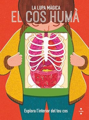 EL COS HUMÀ. LA LUPA MÀGICA | 9788466148030 | DICKMANN, NANCY | Galatea Llibres | Librería online de Reus, Tarragona | Comprar libros en catalán y castellano online