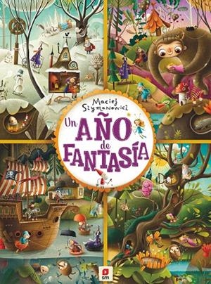 UN AÑO DE FANTASÍA | 9788413185750 | SZYMANOWICZ, MACIEJ | Galatea Llibres | Llibreria online de Reus, Tarragona | Comprar llibres en català i castellà online