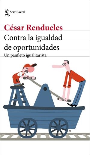 CONTRA LA IGUALDAD DE OPORTUNIDADES | 9788432237003 | RENDUELES, CÉSAR | Galatea Llibres | Llibreria online de Reus, Tarragona | Comprar llibres en català i castellà online