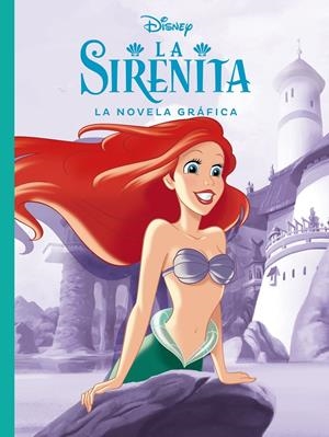 LA SIRENITA. LA NOVELA GRÁFICA | 9788417062798 | Galatea Llibres | Librería online de Reus, Tarragona | Comprar libros en catalán y castellano online