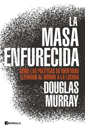 LA MASA ENFURECIDA | 9788499429168 | MURRAY, DOUGLAS | Galatea Llibres | Librería online de Reus, Tarragona | Comprar libros en catalán y castellano online