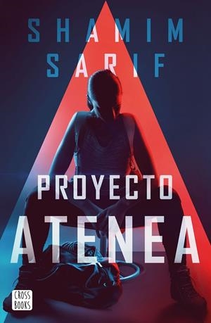 PROYECTO ATENEA | 9788408231028 | SARIF, SHAMIM | Galatea Llibres | Librería online de Reus, Tarragona | Comprar libros en catalán y castellano online