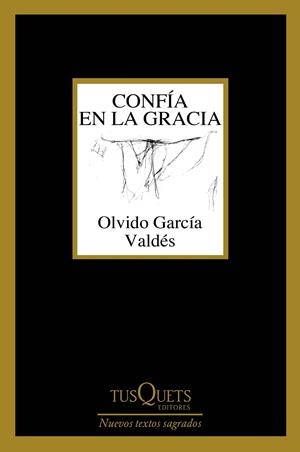 CONFÍA EN LA GRACIA | 9788490668559 | GARCÍA VALDÉS, OLVIDO | Galatea Llibres | Librería online de Reus, Tarragona | Comprar libros en catalán y castellano online